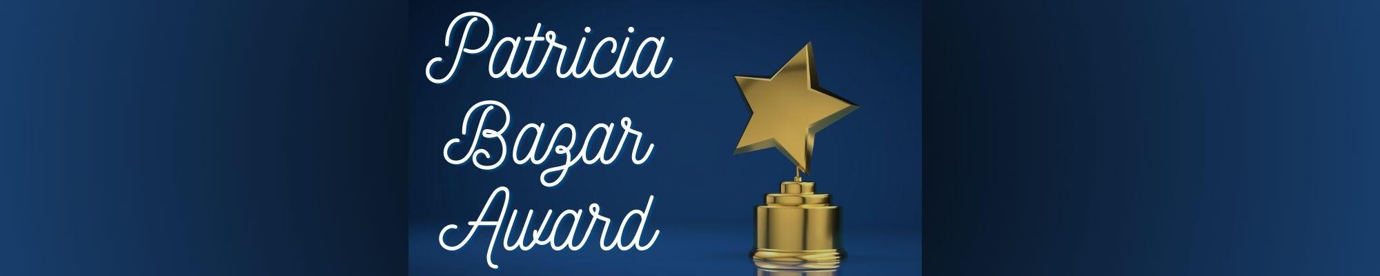 Patricia Bazar Award